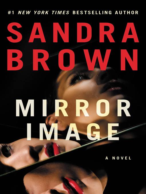 Title details for Mirror Image by Sandra Brown - Available